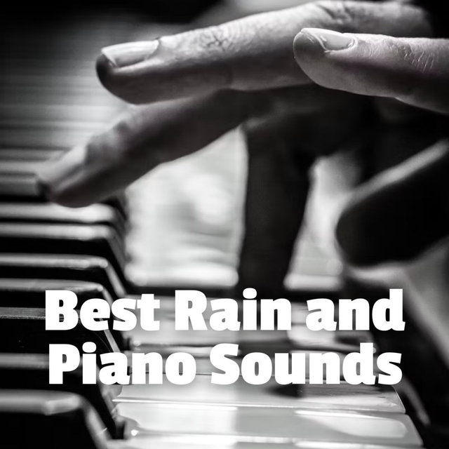 Best Rain and Piano Sounds