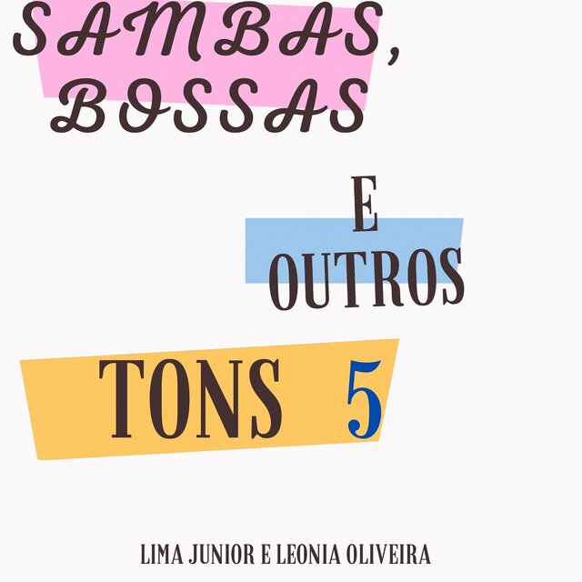 Sambas, Bossas e Outros Tons 5
