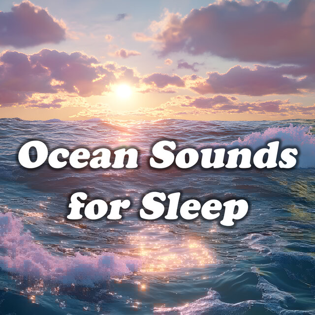 Ocean Sounds for Sleep