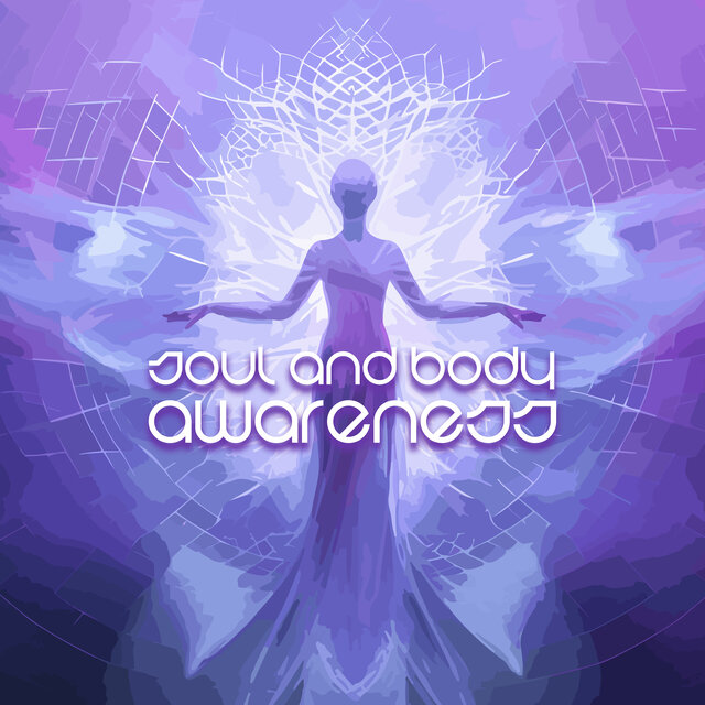 Soul And Body Awareness
