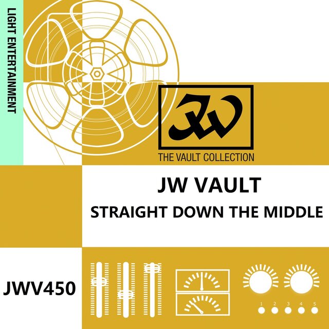 JW Vault: Straight Down The Middle