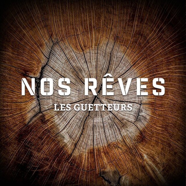 Nos rêves
