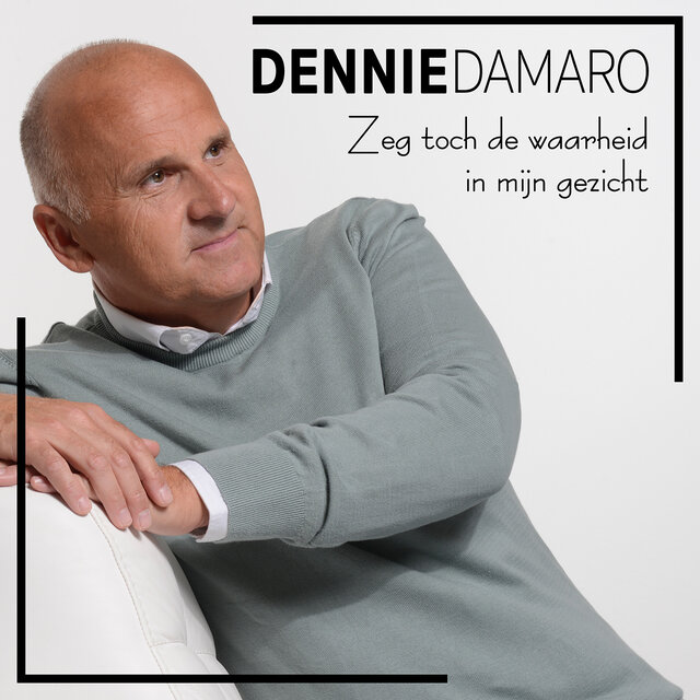 Zeg Toch De Waarheid In Mijn Gezicht