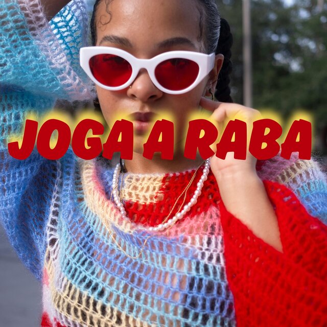 JOGA A RABA (Remix)