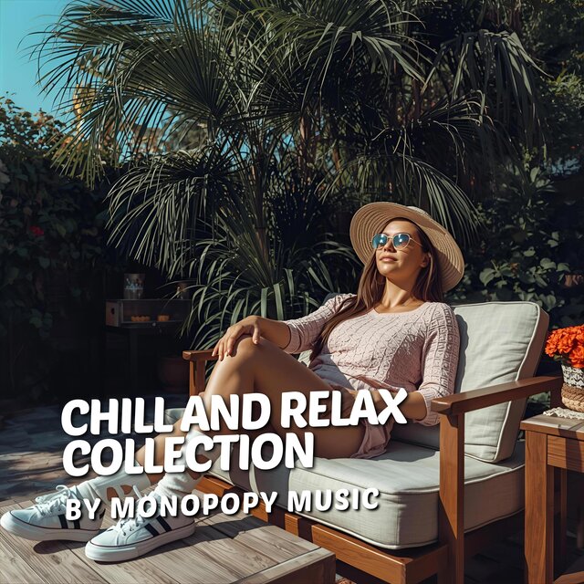 Chill and Relax Music Collection