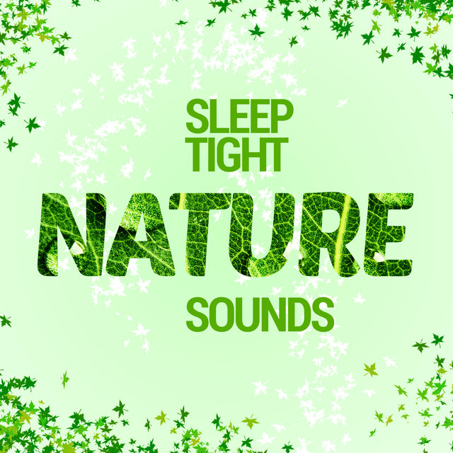 Sleep Tight: Nature Sounds