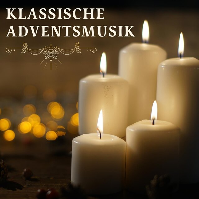 Klassische Adventsmusik