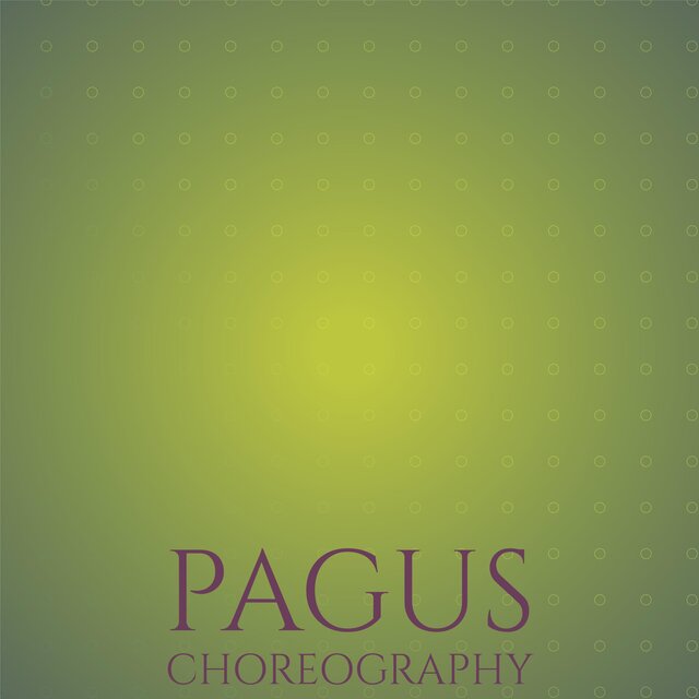 Pagus Choreography