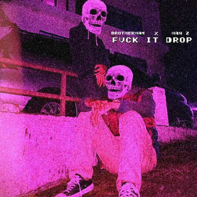 Fvck it Drop