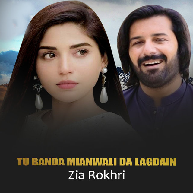 Tu Banda Mianwali Da Lagdain