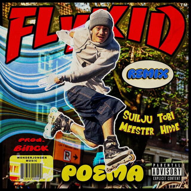 Fly Kid  (feat. TOBI, Suilju & Meester Hidde) [Remix]