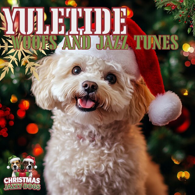 Yuletide Woofs and Jazz Tunes
