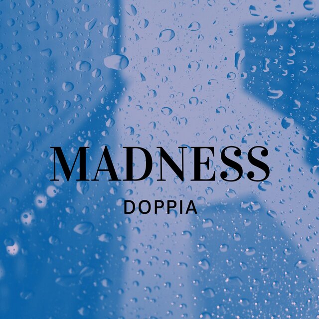 MADNESS
