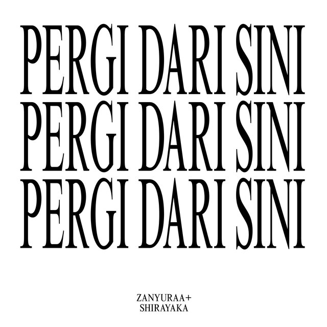 Pergi Dari Sini
