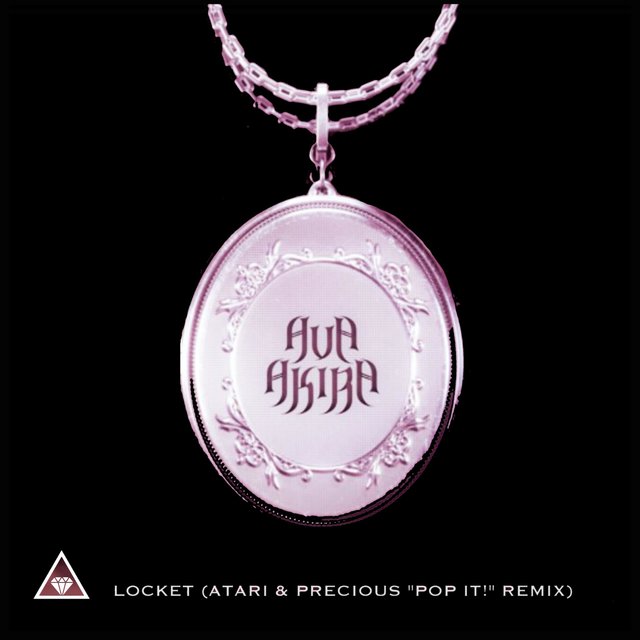 Locket (feat. AVA AKIRA) [Atari & Precious Remix]
