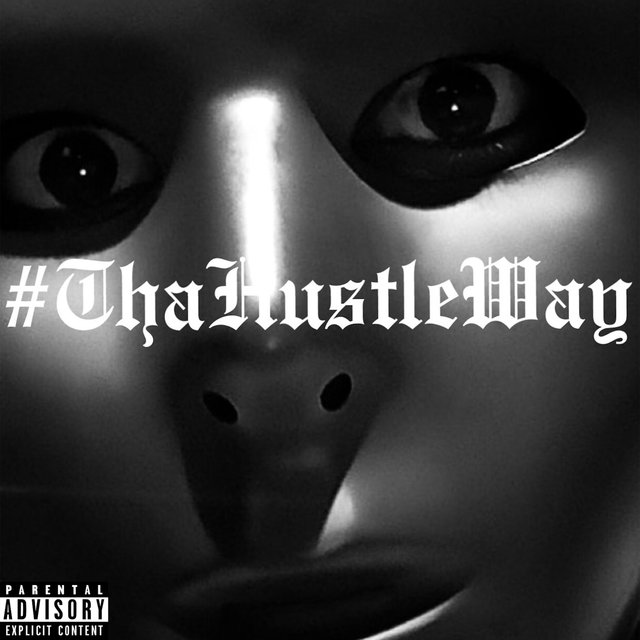 #ThaHustleWay