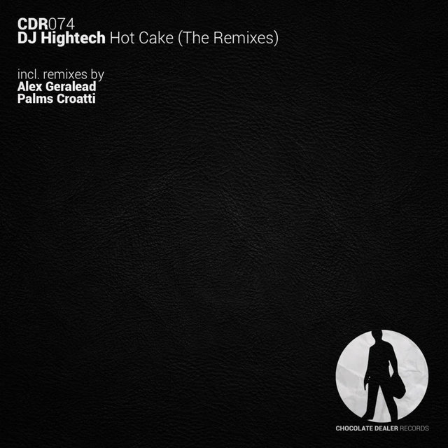 Hot Cake (The Remixes)