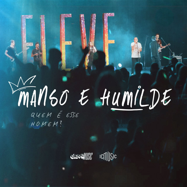 Manso e Humilde (Quem é esse Homem?) (Ao Vivo)