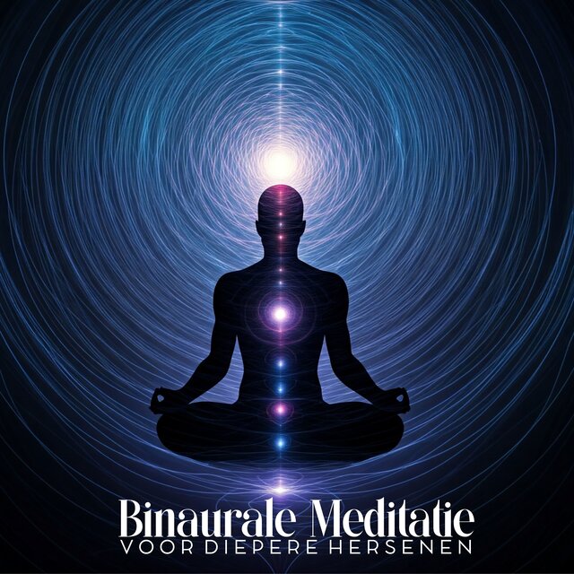 Binaurale Meditatie voor Diepere Hersenen