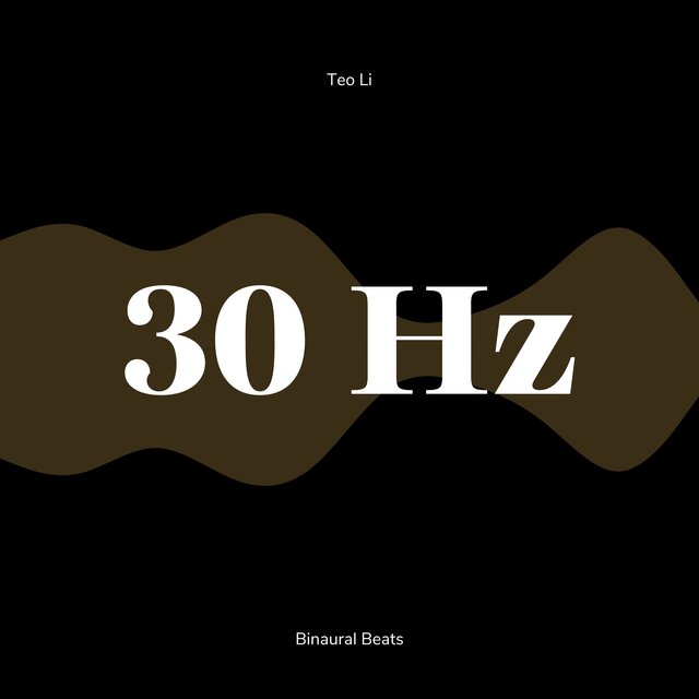 30 Hertz - Beta Waves (Binaural Beats)
