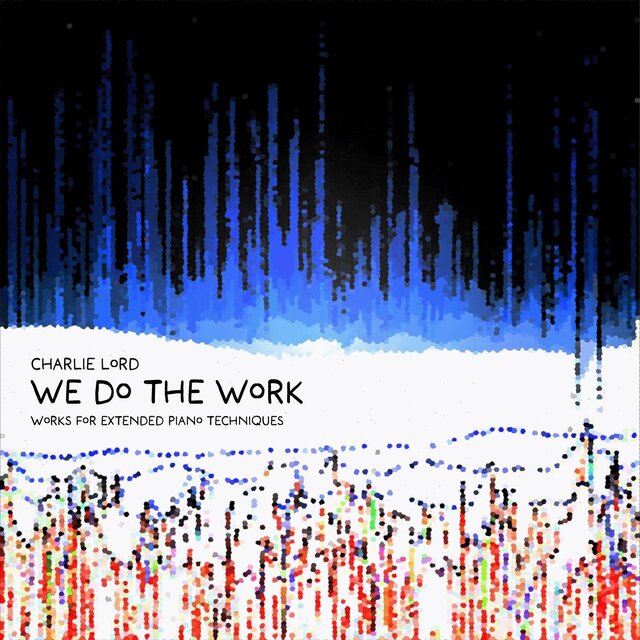 We Do the Work