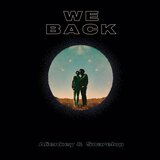We Back