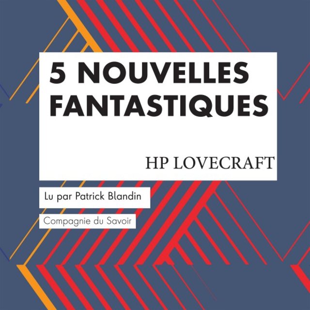 5 Nouvelles fantastiques - Hp Lovecraft (Les classiques du fantastique)