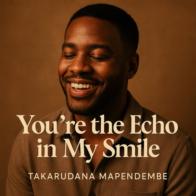 You're the Echo in My Smile