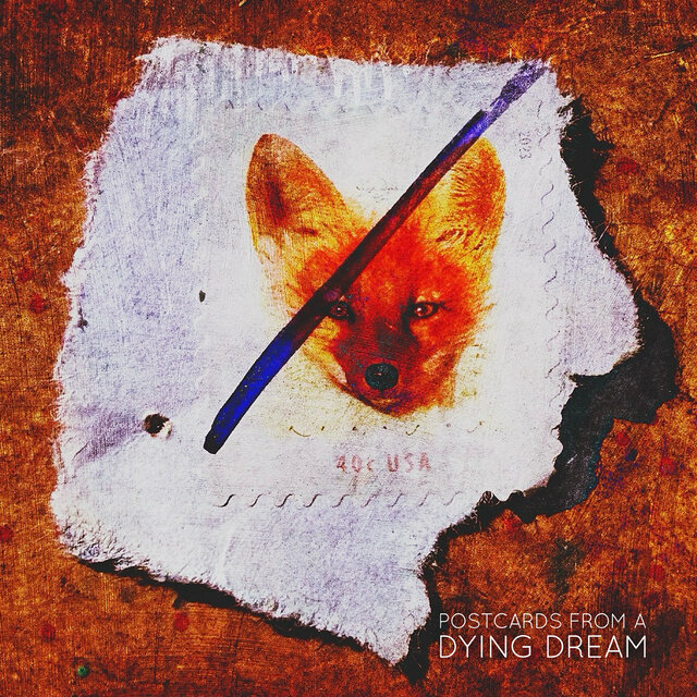 Postcards from a Dying Dream
