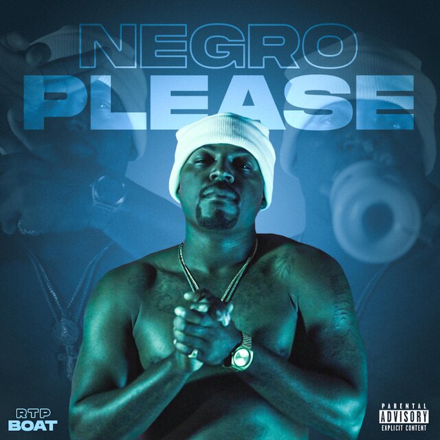 Negro Please