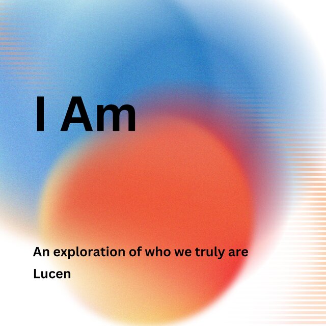 I Am