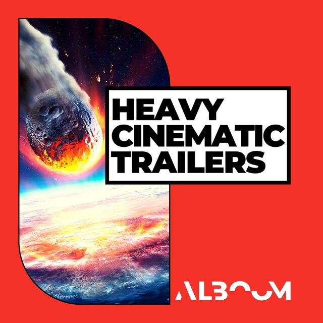 Heavy Cinematic Trailers