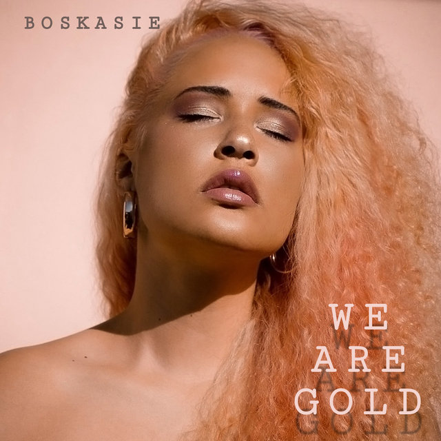 We Are Gold