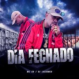 Dia Fechado