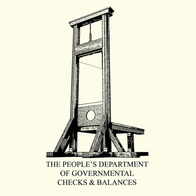 The People's Department of Governmental Checks & Balances