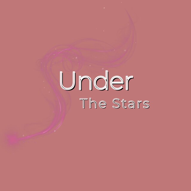 Under The Stars