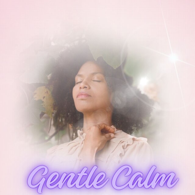Gentle Calm