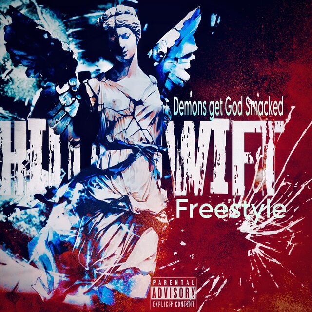 Demons Get God Smacked (Freestyle)