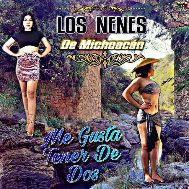 Me Gusta Tener De Dos