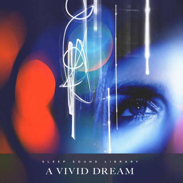 A Vivid Dream