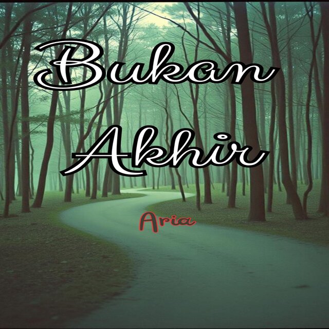 Bukan Akhir