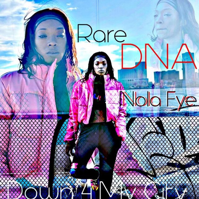 Rare DNA: Down 4 My City Mixtape