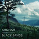 Cover art for album Black Sands by Bonobo