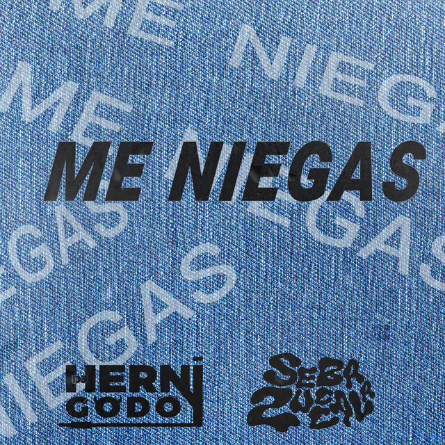 Me Niegas