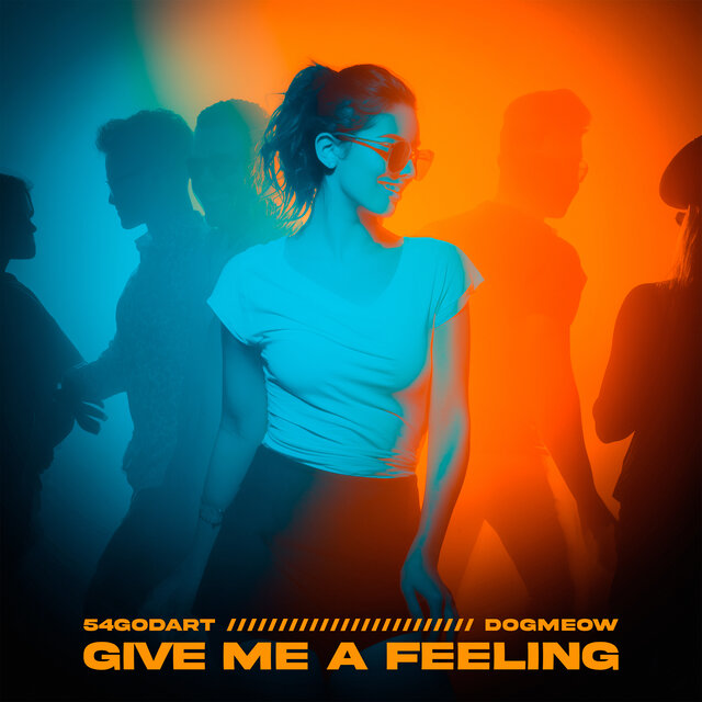 Give Me a Feeling