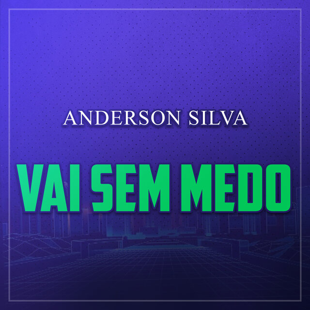 Vai Sem Medo