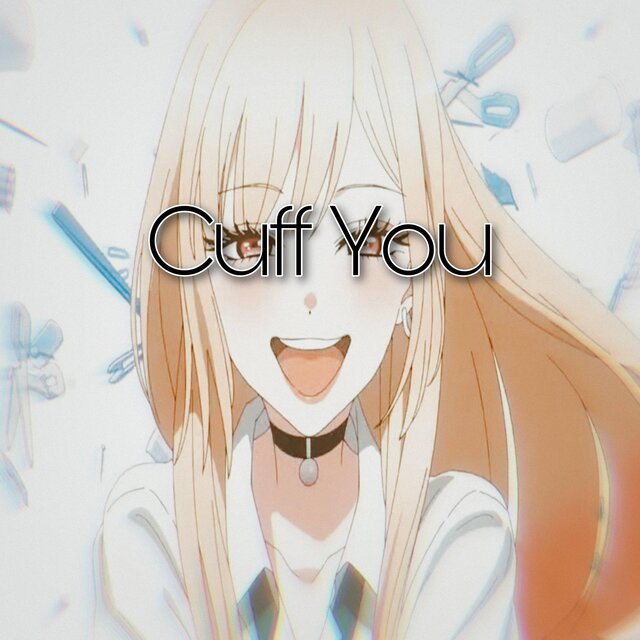Cuff You