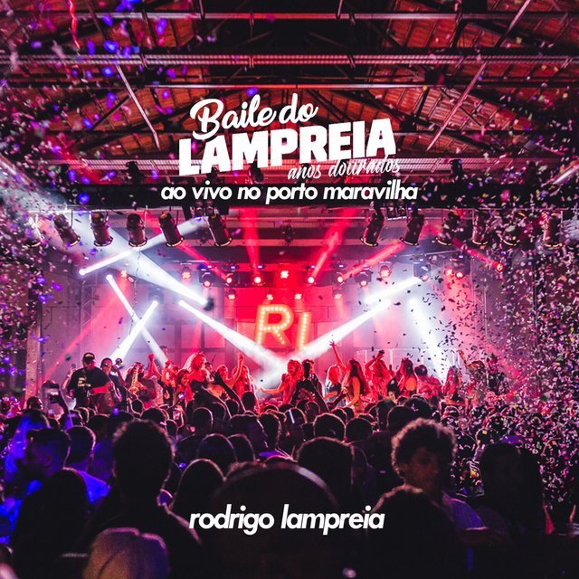 Baile do Lampreia (Ao Vivo no Porto Maravilha)