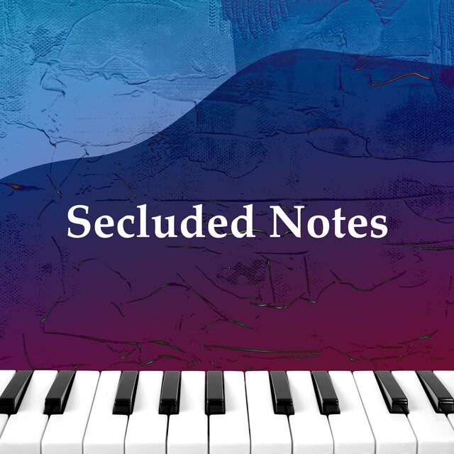 Secluded Notes
