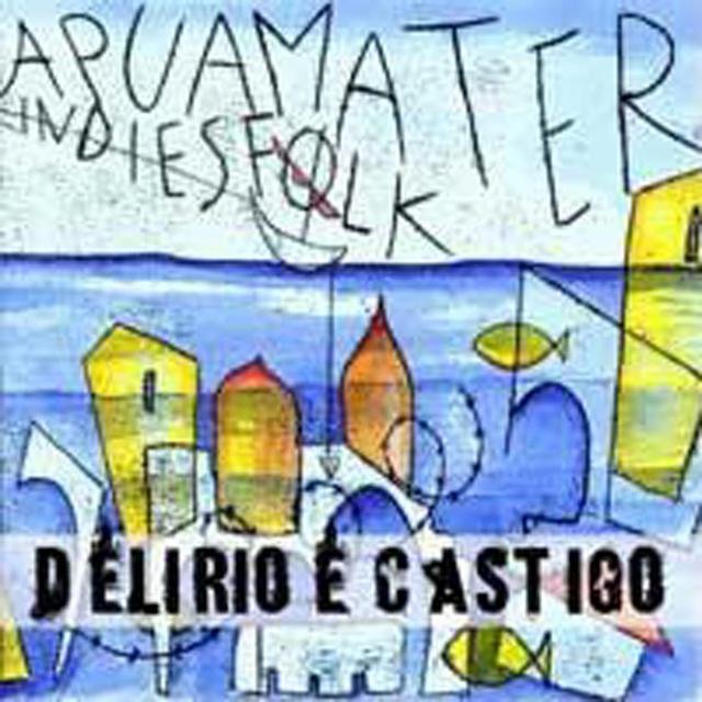 Delirio e Castigo